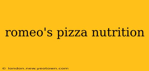 romeo's pizza nutrition