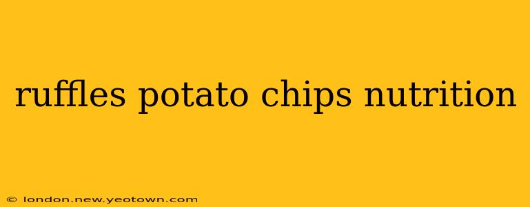 ruffles potato chips nutrition