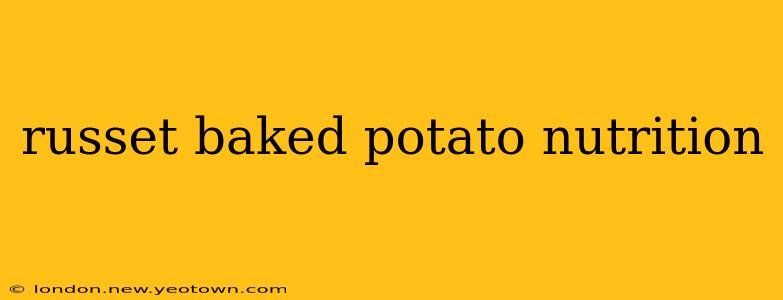 russet baked potato nutrition