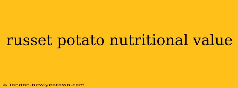 russet potato nutritional value