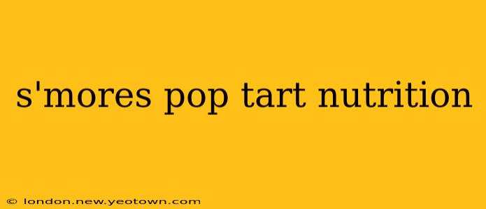 s'mores pop tart nutrition