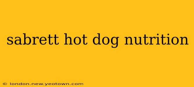 sabrett hot dog nutrition
