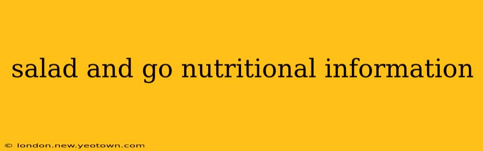 salad and go nutritional information