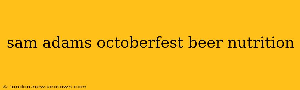 sam adams octoberfest beer nutrition