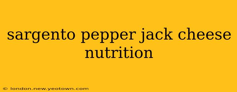 sargento pepper jack cheese nutrition