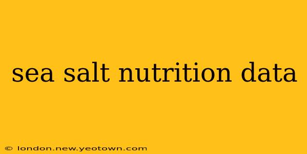 sea salt nutrition data