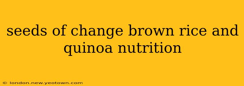 seeds of change brown rice and quinoa nutrition