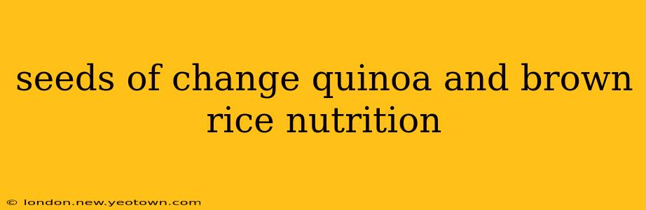 seeds of change quinoa and brown rice nutrition