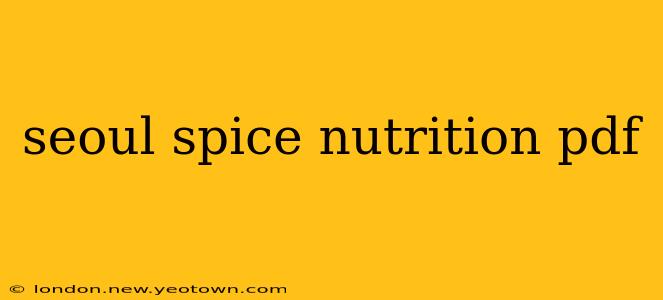 seoul spice nutrition pdf