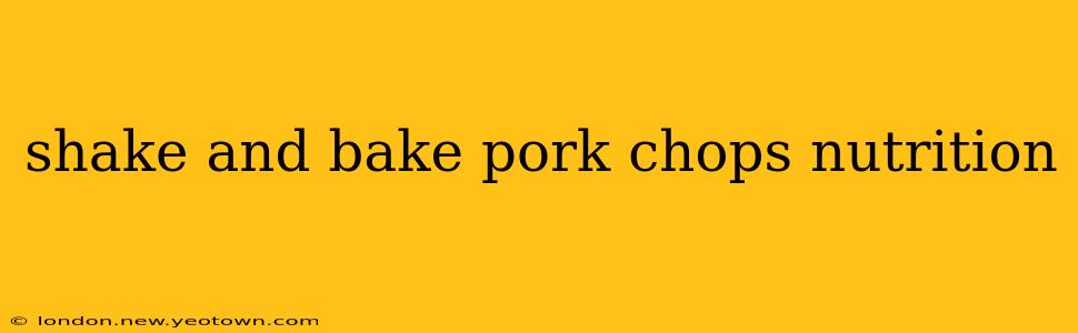 shake and bake pork chops nutrition