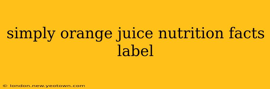 simply orange juice nutrition facts label