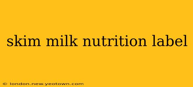 skim milk nutrition label