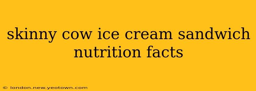 skinny cow ice cream sandwich nutrition facts