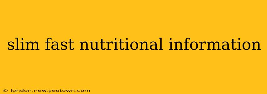 slim fast nutritional information