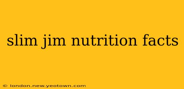 slim jim nutrition facts