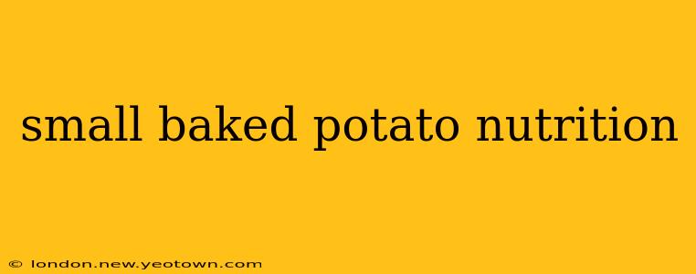 small baked potato nutrition
