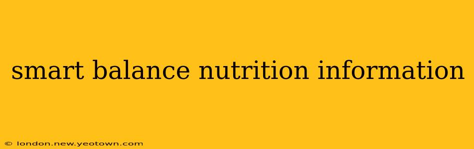smart balance nutrition information