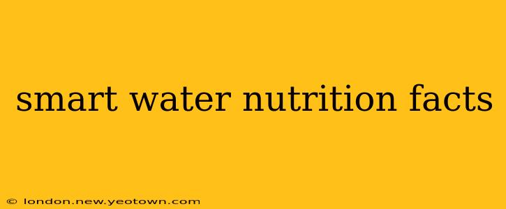 smart water nutrition facts