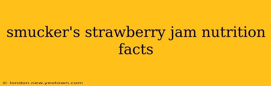 smucker's strawberry jam nutrition facts