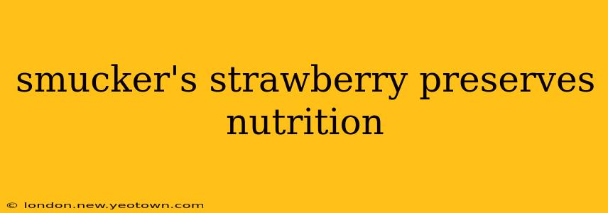 smucker's strawberry preserves nutrition