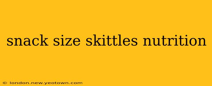 snack size skittles nutrition