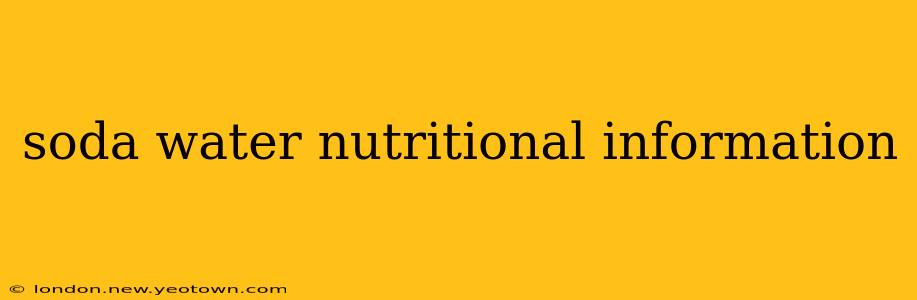 soda water nutritional information
