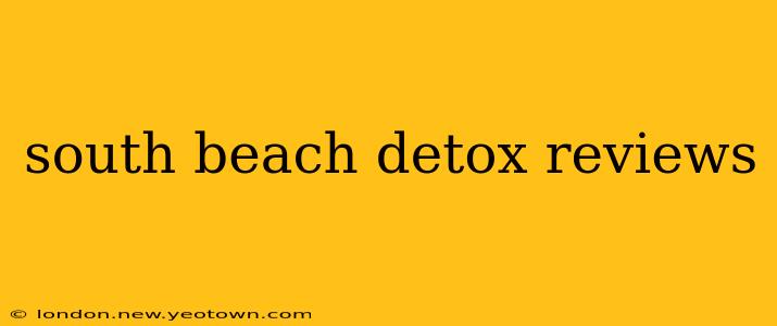 south beach detox reviews