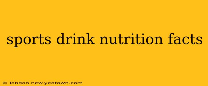 sports drink nutrition facts