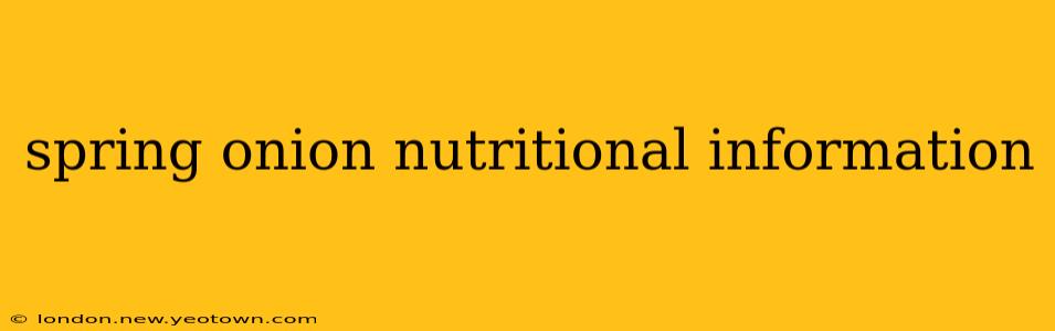 spring onion nutritional information