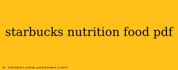 starbucks nutrition food pdf