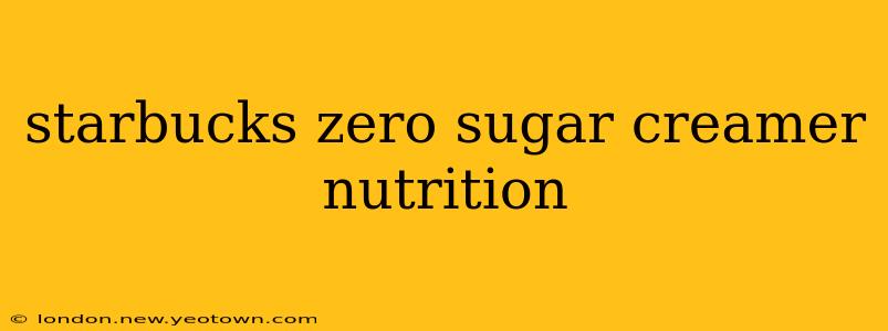 starbucks zero sugar creamer nutrition