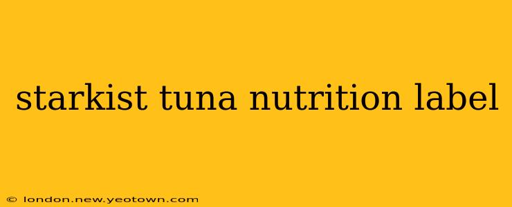 starkist tuna nutrition label