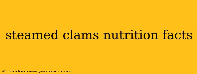 steamed clams nutrition facts
