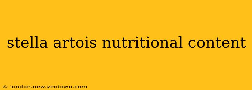 stella artois nutritional content