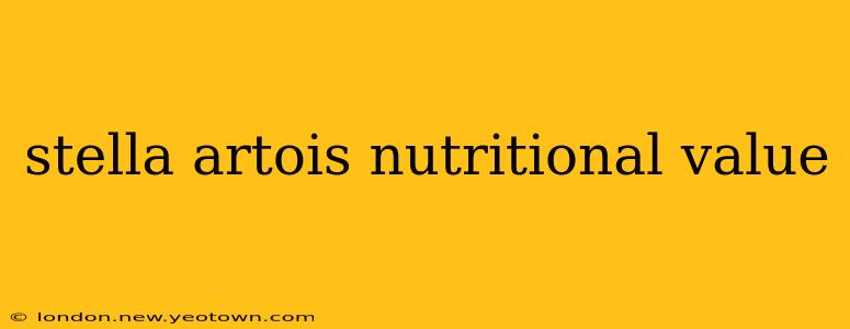 stella artois nutritional value
