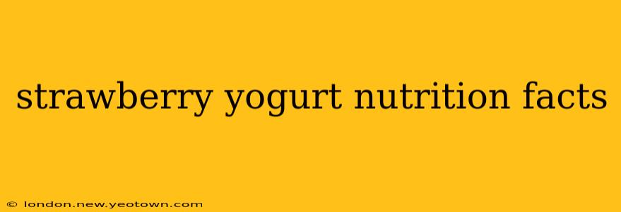 strawberry yogurt nutrition facts