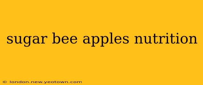sugar bee apples nutrition