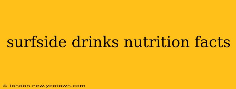surfside drinks nutrition facts