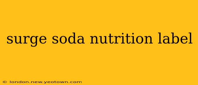 surge soda nutrition label
