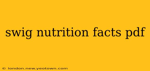 swig nutrition facts pdf
