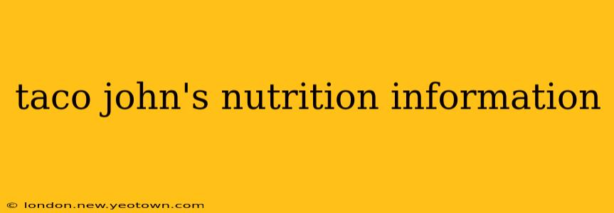 taco john's nutrition information