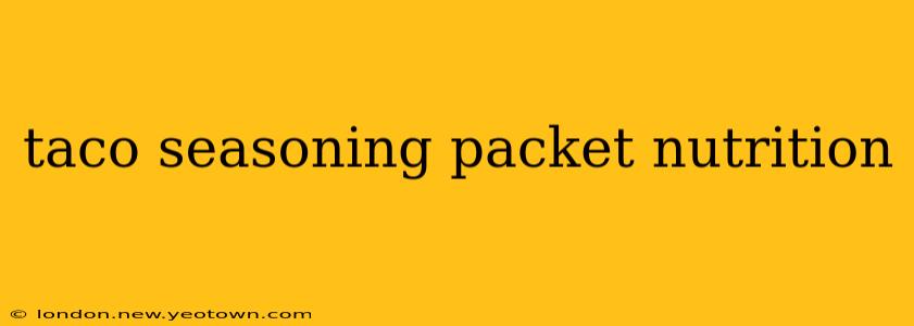 taco seasoning packet nutrition
