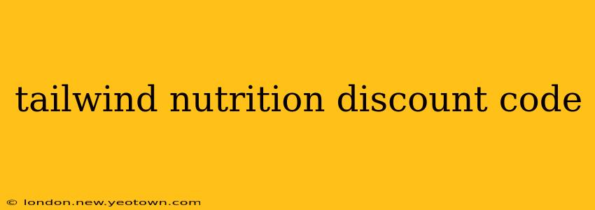 tailwind nutrition discount code