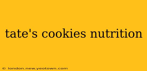 tate's cookies nutrition