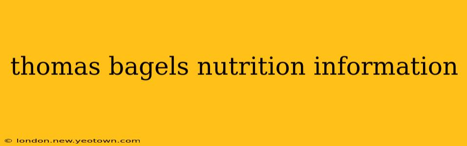 thomas bagels nutrition information