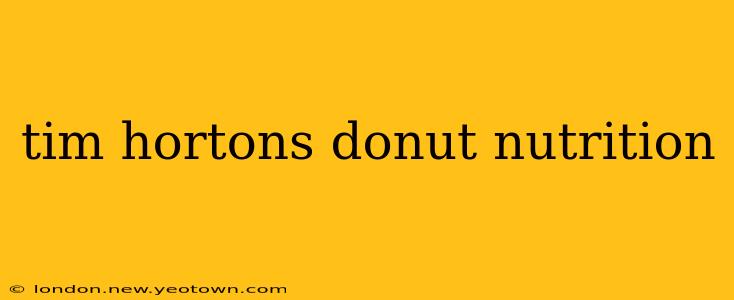 tim hortons donut nutrition