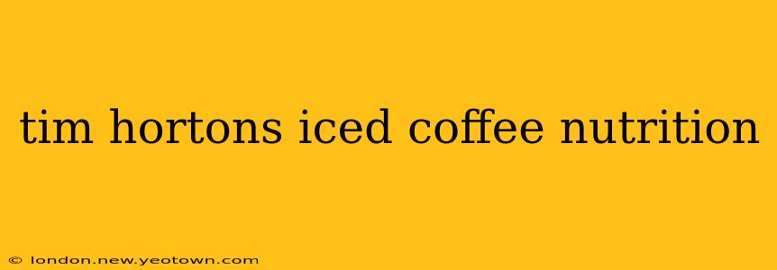 tim hortons iced coffee nutrition
