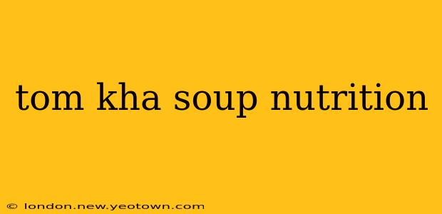 tom kha soup nutrition