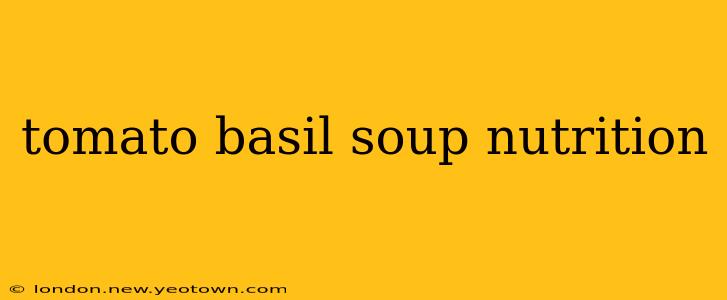 tomato basil soup nutrition