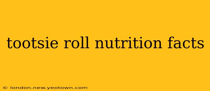 tootsie roll nutrition facts